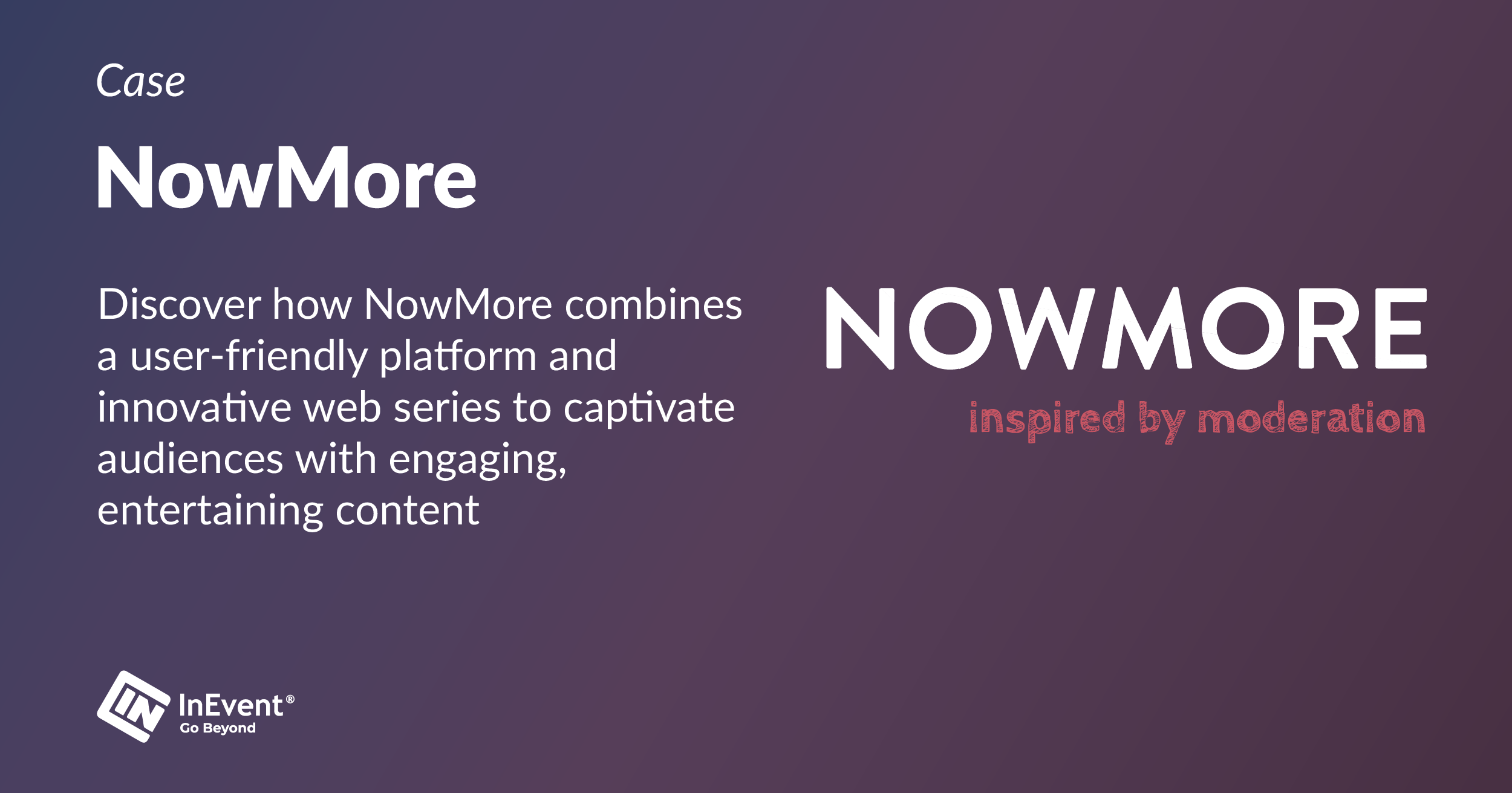 NowMore promeut une série web à succès